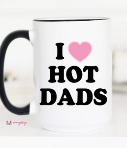 Hot Dads Coffee Mug