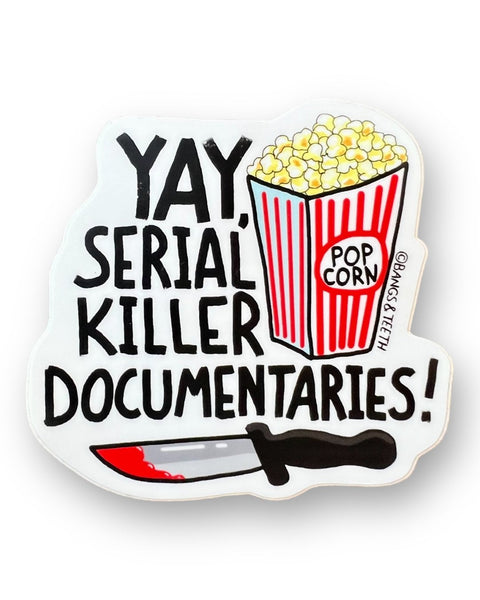 Yay Serial killer documentaries pop corn bucket sticker by Bangs and teeth sold by Le Monkey House