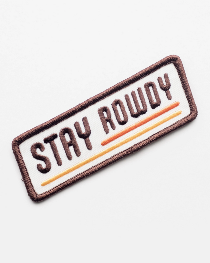 Stay Rowdy vintage style iron on embroidered patch by union Made sold by Le Monkey House