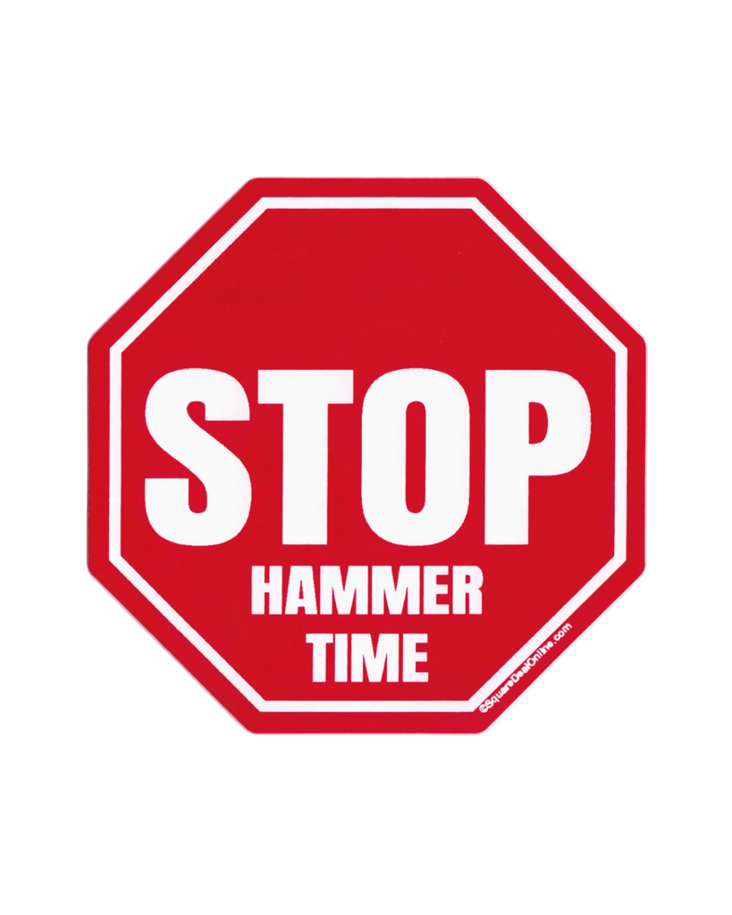Stop Hammer time punny retro 90's vinyl sticker by Square Deal Recordings sold by Le Monkey House