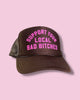 Support your local bad bitches trucker hat designed, printed and sold by Le Monkey House