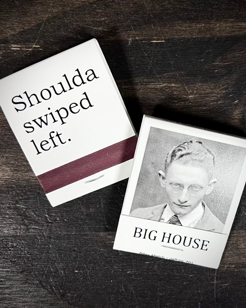 Shoulda swiped left matches, matchbook, by Three Sisters design, sold by Le Monkey House