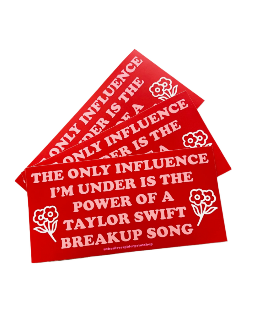 Taylor swift breakup song Bumper Sticker by The Silver Spider Sold by Le Monkey House