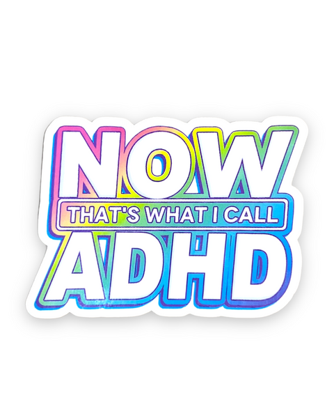 Now That's What I Call ADHD Sticker by Ace The Pitmatian Sold by Le Monkey House