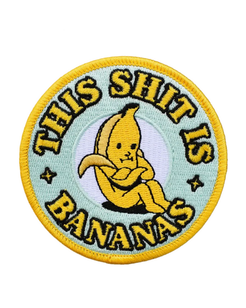 This shit is bananas embroidered iron on patch by Retrograde Supply Co sold by Le Monkey House