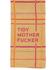 Tidy mother fucker woven dish towel by Blue Q sold by Le Monkey House