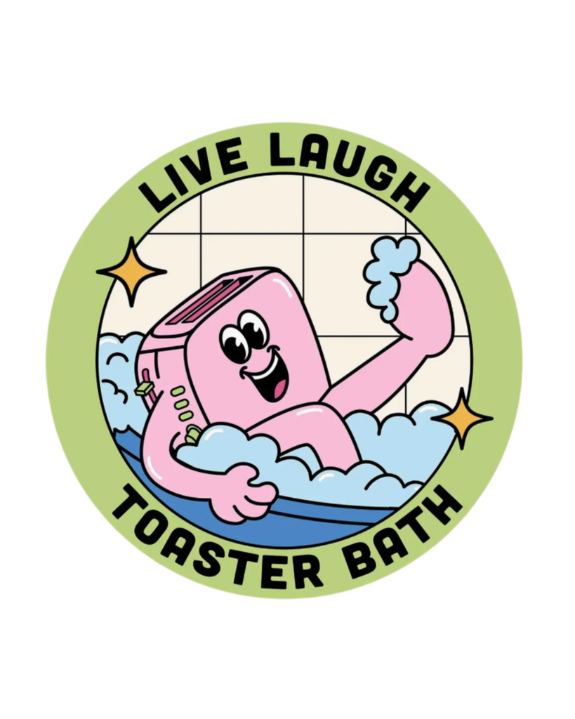 Live laugh toaster bath sticker by Retrograde supply sold by Le Monkey House