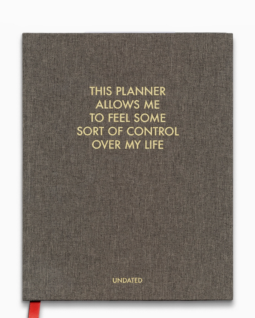 This planner allows me to feel control undated planner by Mincing Mockingbird sold by Le Monkey House