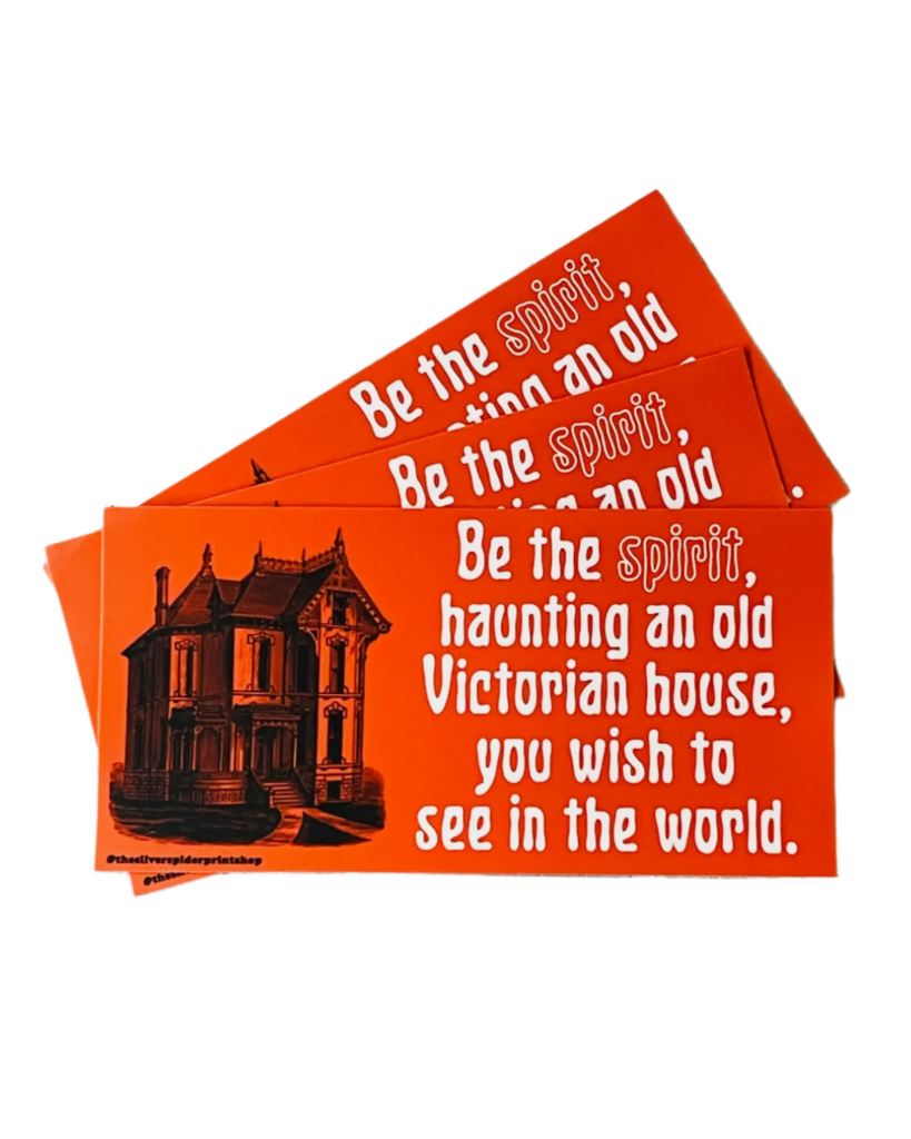 Victorian Haunting Bumper Sticker by The Silver Spider Sold by Le Monkey House