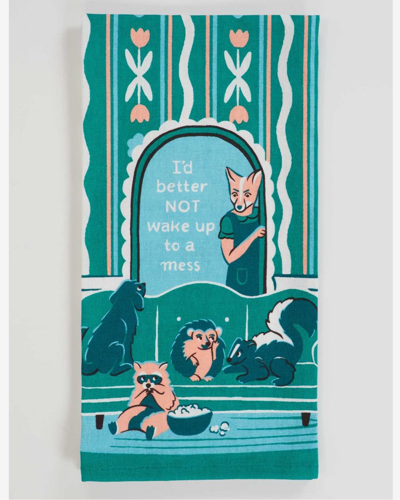 I better not wake up to a mess dish towel by Blue Q sold by Le Monkey House