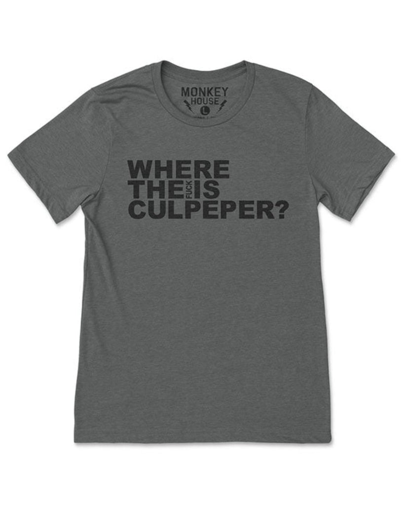 Where the fuck is Culpeper T Shirt, Small town Virginia, Printed and designed by Le Monkey House