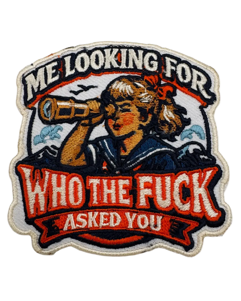Me looking for who the fuck asked you embroidered iron on patch by Shady Front sold by Le Monkey House