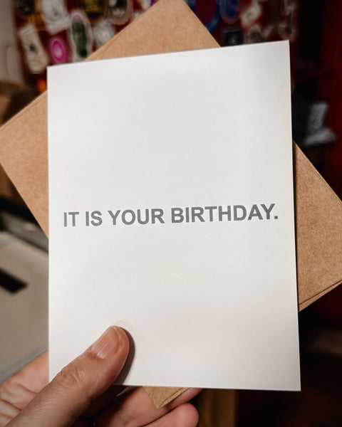 It is your birthday, The Office greeting card design printed and sold by Le Monkey House
