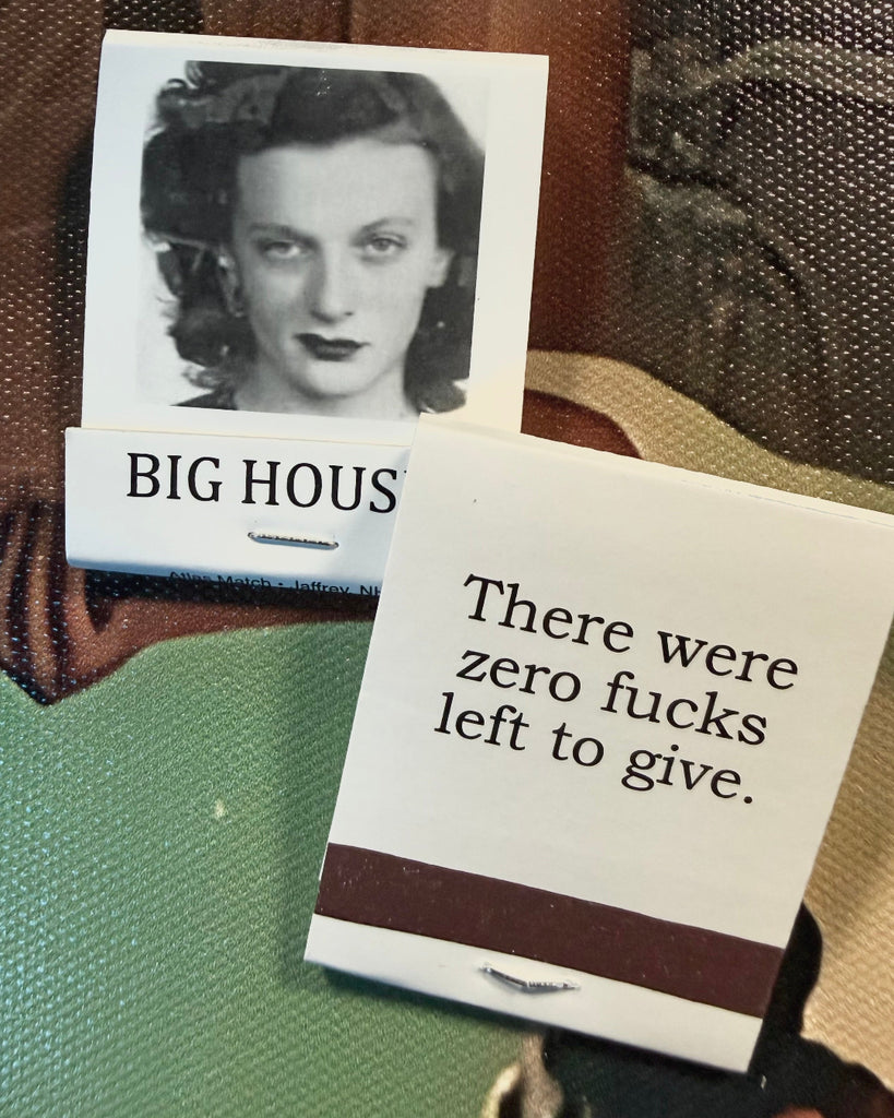 There were zero fucks left to give matches, matchbook by three sisters, sold by Le Monkey House