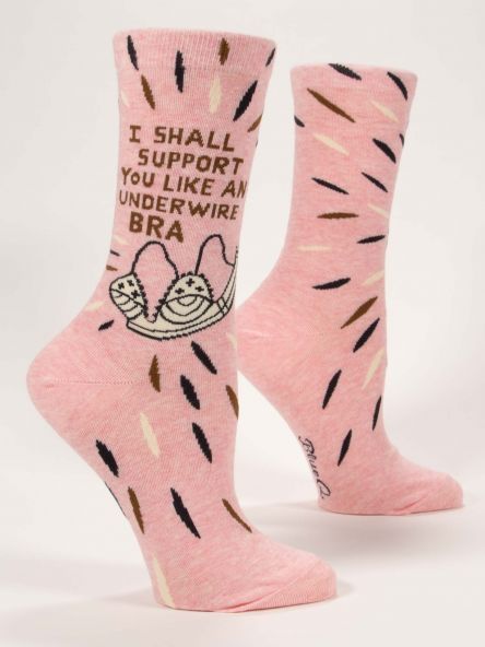 Women's Socks: I Shall Support You Like An Underwire Bra