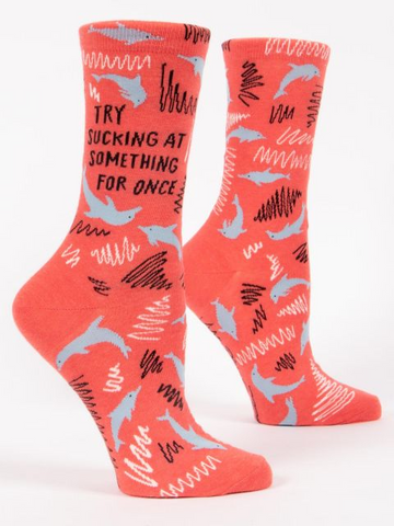 Women's Socks: Try Sucking at Something for Once