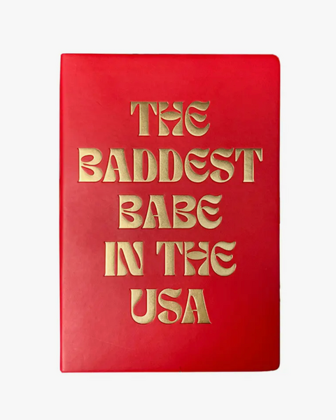 Baddest Babe in the USA Notebook by Golden Gems Sold by Le Monkey House