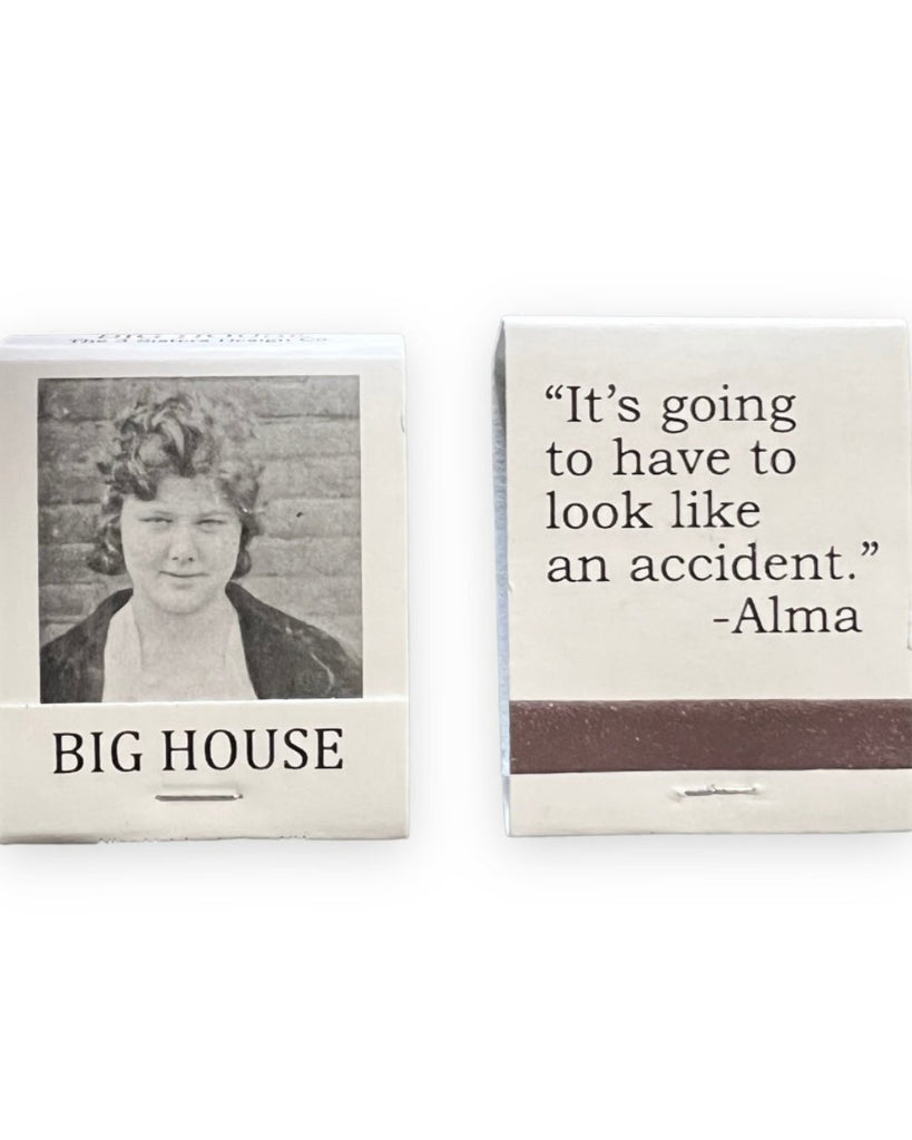 It's Going to Have To Look Like an Accident Matchbook Big House Matches by Three Sisters Design Co Sold by Le Monkey House