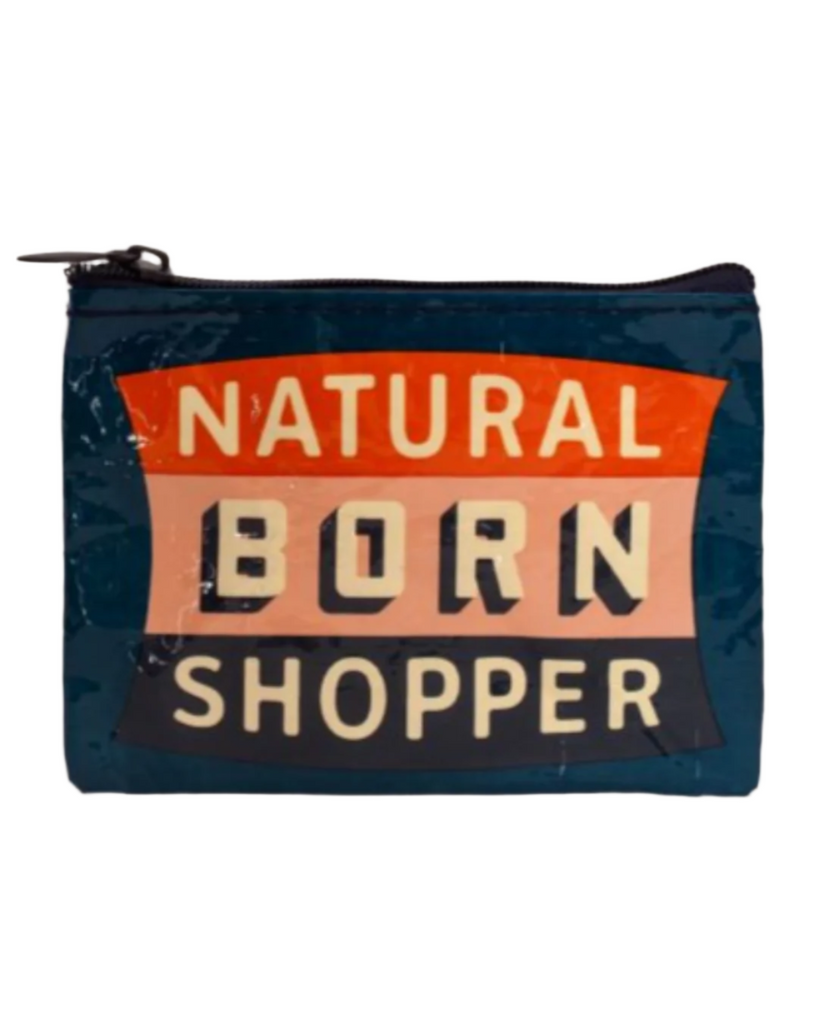 Natural born shopper zippered coin pouch, purse by Blue Q sold by Le Monkey house
