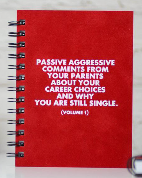 Passive aggressive comments notebook journal by The Mincing Mockingbird