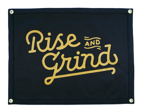 Rise And Grind Camp Flag