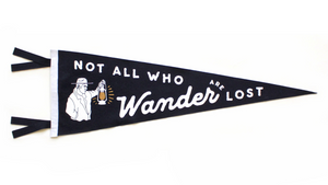 Not All Who Wander Pennant