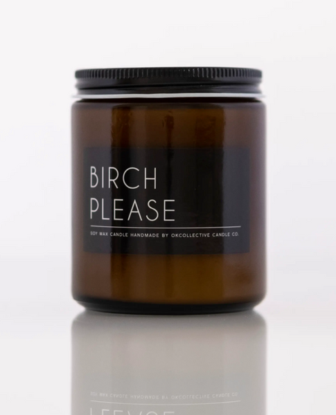 Birch Please Small batch Soy Wax Candle