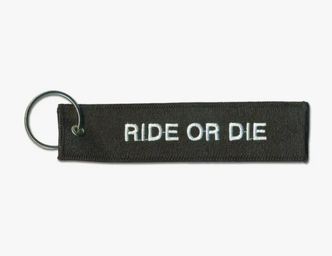 Ride Or Die Key Tag