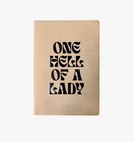 One Hell of A Lady Notebook