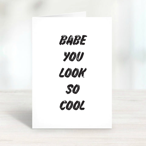 You Look Cool Card