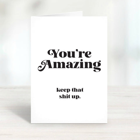 You're Amazing Card