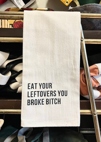 Broke Bitch Tea Towel
