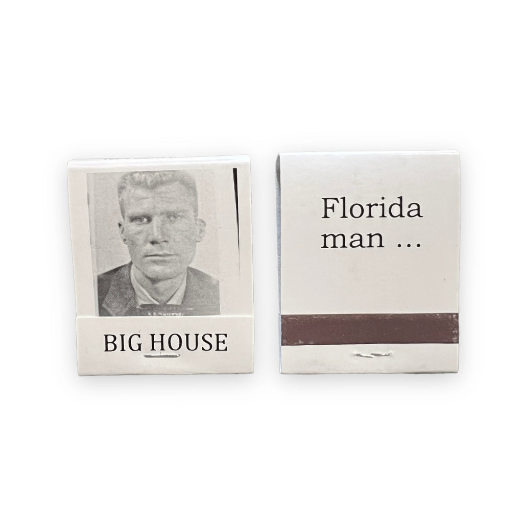 Florida Man Matchbook Big House Matches by Three Sisters Design Co Sold by Le Monkey House