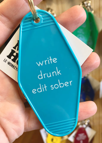 Write Drunk Keychain